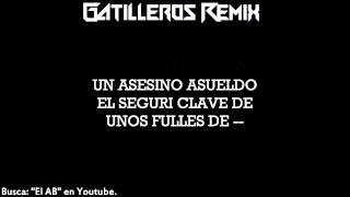 Gatilleros Remix (LETRA) Cosculluela, Tito El Bambino, Farruko, Arcangel 2015 TIRAERA PA D