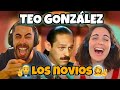 REACCIÓN - TEO GONZÁLEZ - Los NOVIOS *PURA RISA y PURA VERDAD!*BERRAQUEANDO REACCIONANDO