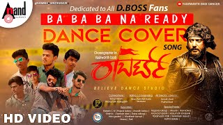 Ba Ba Ba Na Ready Dance Cover Song | D Boss | Harsha | Aditya| Mallikarjuna| Prashanth| Pavan| Nani