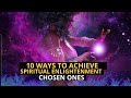 10 ways to achieve spiritual enlightenment