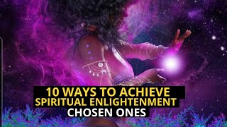 10 ways to achieve spiritual enlightenment