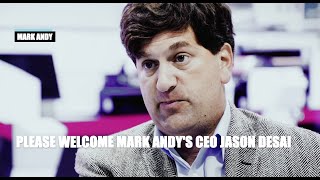 Please Welcome Mark Andy's CEO Jason Desai · CEO · Mark Andy