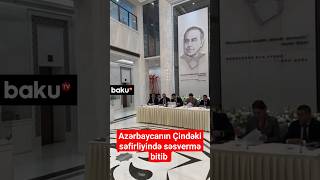 Azərbaycanın Çindəki səfirliyində səsvermə prosesi yekunlaşıb