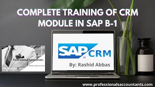 CRM in SAP B-1-  Complete Training of CRM in One Video - Sales Opportunities \u0026 Service Modules