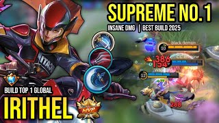 IRITHEL BEST BUILD 2025 | BUILD TOP 1 GLOBAL IRITHEL GAMEPLAY | MOBILE LEGENDS✓