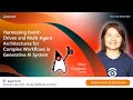 Harnessing Event-Driven and Multi-Agent Architectures for Complex Workflows in Generative AI System