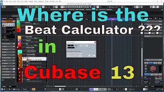 Where is the Beat Calculator in Cubase 13