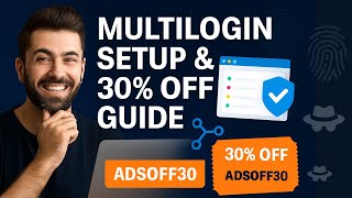 How to Set Up an Anti Detect Browser with Multilogin + 30% Discount