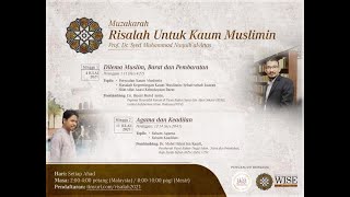 #1 #2 Muzakarah Risalah untuk Kaum Muslimin: Agama dan Keadilan: Dilema Muslim, Barat dan Pembaratan