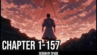 Serum Chapter 1-157| Fantasy World | Isekai | LitRPG | Transported into Another World