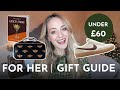 Gifts for HER under £60! | Christmas Gift Guides 2024 (Ad)