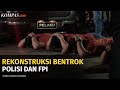 Rekonstruksi Ungkap Kronologi Bentrok Polisi dan Anggota FPI di Tol Jakarta-Cikampek