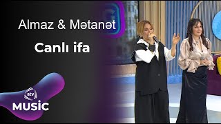 Almaz Saraylı & Mətanət Əsədova - Canlı ifa