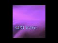 Sam Wave - Same Same