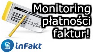 Monitoring płatności faktur