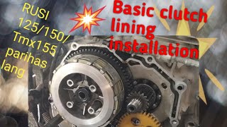 Basic installation clutch lining RUSI125/150/TMX parihas lang | Ylanana Tv