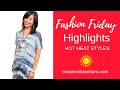 Shepherd's Fashion Friday - LIVE Styled for the heat - Fast Forward (July 3 2020)