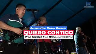 Quiero Contigo - Ofilio Quintero & El Melodías Interioranas en la Fiesta de Inversiones S.A. Patrón