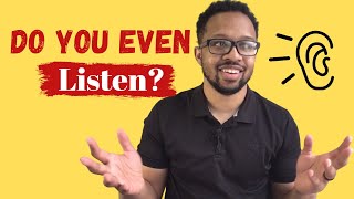 How To Listen Better: Simple Tips For Improved Communication!