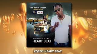 KQ6ix - Heart Beat | Hard Work Brings success EP ( Official Audio )