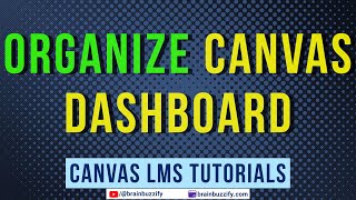 Add, Remove, or Move Courses On Canvas Dashboard | How to Customize Canvas Dashboard