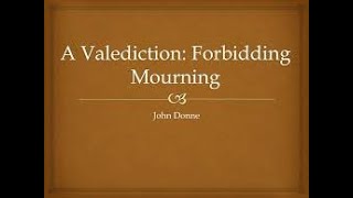 A Valediction  Forbidding Mourning