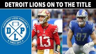 Detroit Lions On To The Title | Detroit Lions Podcast