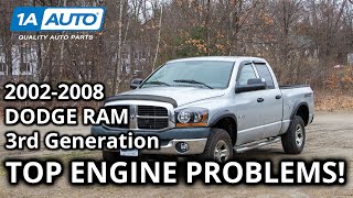 Top Common Engine Problems 2002-08 Dodge Ram Truck