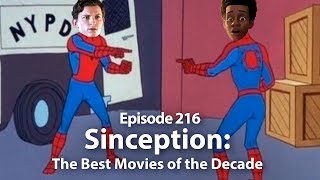 SinCast 216 - SinCeption: Best Movies of the Decade