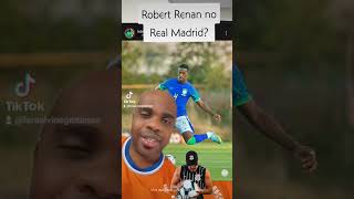 Robert Renan no Real Madrid? #corinthians #vaicorinthians #football