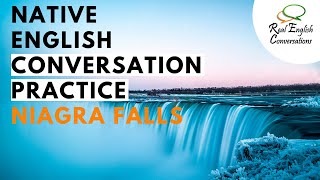 🎧 English Conversation with English Subtitles about Niagara Falls | Real English Conversations