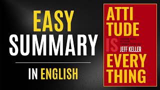 Attitude Is Everything | Easy Summary In English