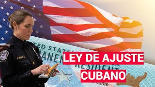 URGENTE: La LEY DE AJUSTE CUBANO y el nuevo MEMO sobre las entradas con PAROLE