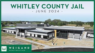 Whitley County Jail Construction Update June 2024