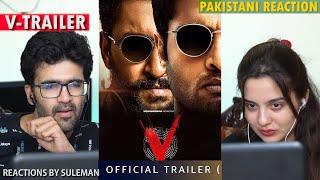 Pakistani Couple Reacts To V Trailer | Nani , Sudheer Babu, Aditi Rao Hydari