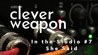 In the Studio #7 - Vocals for She Said