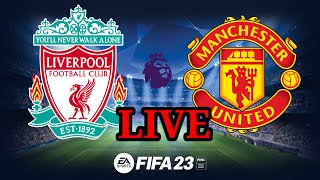 LIVERPOOL vs MANCHESTER UNITED | PREMIER LEAGUE LIVE | FIFA 23 GAME | PS5