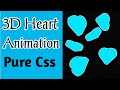 3D Heart 💕 Animation use to only Css💜 | Pure Css Animation 💜