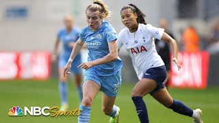 Women's Super League: Manchester City v. Tottenham | EXTENDED HIGHLIGHTS | NBC Sports