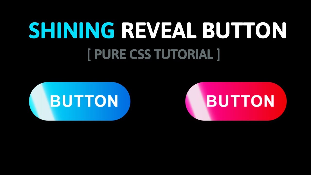 CSS3 Shining Reveal Hover Effect Button | Pure CSS Tutorial - YouTube