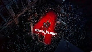 Back 4 Blood Campaña Acto 1