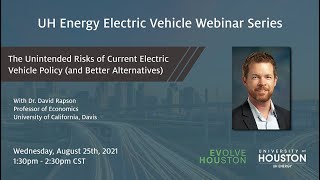 EV Webinar Series: The Unintended Risks of Current Electric Vehicle Policy (and Better Alternatives)