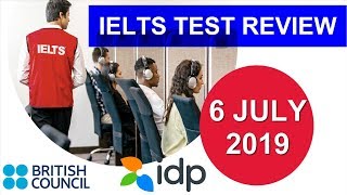 6 JULY 2019 IELTS TEST REVIEW with ANSWER KEY | BRITISH COUNCIL & IDP | ASAD YAQUB