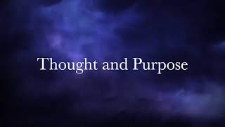 Thought and Purpose | As a Man Thinkest by James Allen