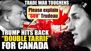 Trump imposes double retaliatory tariff on Canada after Trudeau's tariff announcement on US goods