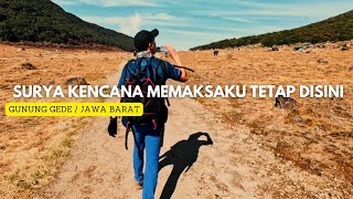 GUNUNG GEDE PANGRANGO Part 2 | pendakianpun  terbalaskan dengan keindahan Tempat ini