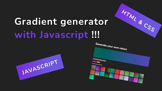 Building gradient color generator using Javascript !!!!