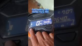 Cara Setting Jam Honda Vario 150