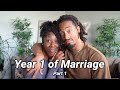 Year 1 of Marriage... | Part 1