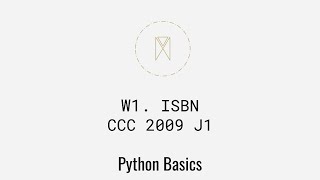 ISBN CCC 2009 J1 | Python Basics U1W1